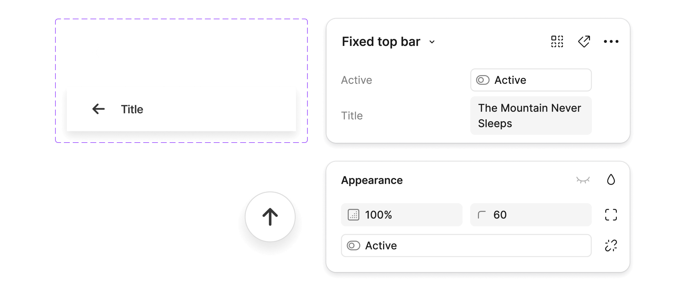 Screenshot of the top bar component and back to top button element with the Active variable applied to the Active instance property and the appearance / visibility properties respectively.